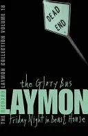 Richard Laymon Collection Volume 18: The Glory Bus & Friday Night in Beast House (Zbierka Richarda Laymona, 18. zväzok: Autobus slávy a piatková noc v dome šeliem) - Richard Laymon Collection Volume 18: The Glory Bus & Friday Night in Beast House