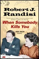 Keď ťa niekto zabije - When Somebody Kills You