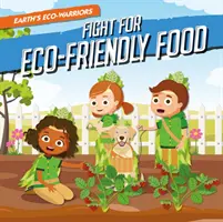 Boj za ekologické potraviny - Fight for Eco-Friendly Food