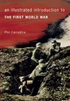 Ilustrovaný úvod do prvej svetovej vojny - An Illustrated Introduction to the First World War