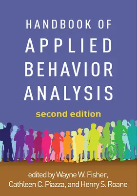 Príručka aplikovanej analýzy správania, druhé vydanie - Handbook of Applied Behavior Analysis, Second Edition