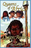 Kráľovná Amina zo Zarie: Kráľovné Afriky Kniha 1 - Queen Amina of Zaria: Queens of Africa Book 1