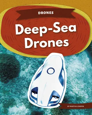 Hlbokomorské drony - Deep-Sea Drones