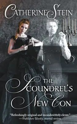 Nový podfuk lotra (The Scoundrel's New Con) - The Scoundrel's New Con