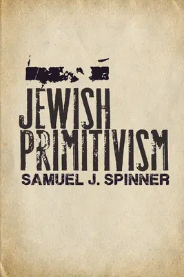 Židovský primitivizmus - Jewish Primitivism