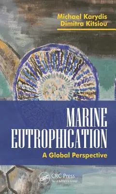 Eutrofizácia morí: Globálna perspektíva - Marine Eutrophication: A Global Perspective