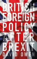 Britská zahraničná politika po brexite: Nezávislý hlas - British Foreign Policy After Brexit: An Independent Voice