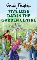 Päť stratených otcov v záhradnom centre - Five Lose Dad in the Garden Centre