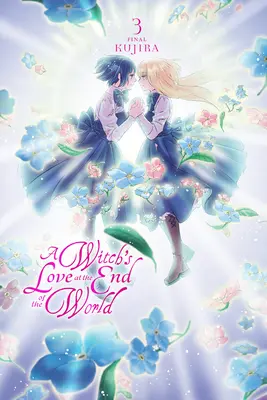 Čarodejnícka láska na konci sveta, zv. 3 - A Witch's Love at the End of the World, Vol. 3