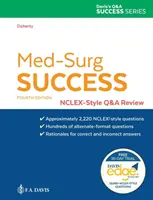 Úspech na lekárskej chirurgii: Nclex-Style Q&A Review - Med-Surg Success: Nclex-Style Q&A Review