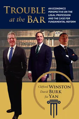Problémy v bare: Ekonomický pohľad na právnické povolanie a prípad zásadnej reformy - Trouble at the Bar: An Economics Perspective on the Legal Profession and the Case for Fundamental Reform