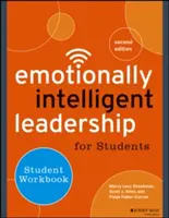 Emocionálne inteligentné vedenie pre študentov: Pracovný zošit pre študentov - Emotionally Intelligent Leadership for Students: Student Workbook