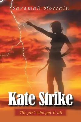 Kate Strike: Dievča, ktoré má všetko - Kate Strike: The girl who got it all