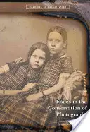 Problémy pri uchovávaní fotografií - Issues in the Conservation of Photographs