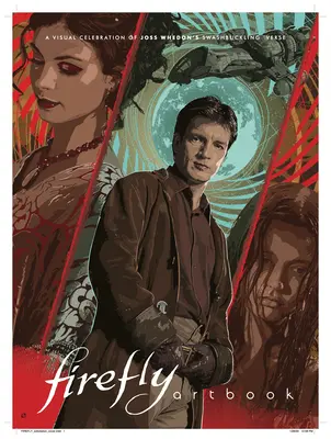 Svetluška - Artbook: Vizuálna oslava seriálu Jossa Whedona Swashbuckling 'Verse - Firefly - Artbook: A Visual Celebration of Joss Whedon's Swashbuckling 'Verse