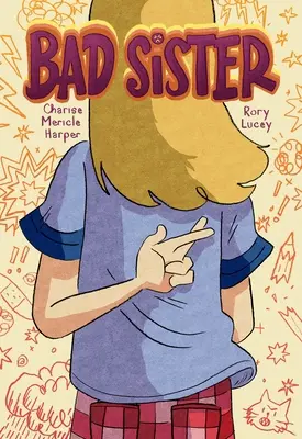 Zlá sestra - Bad Sister
