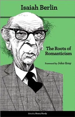 Korene romantizmu: Druhé vydanie: romantizmus: dejiny romantizmu. - The Roots of Romanticism: Second Edition