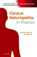 Klinická naturopatia: v praxi - Clinical Naturopathy: In Practice