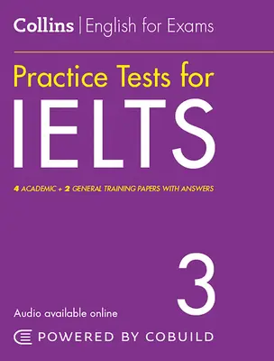 Collins English for Exams - Cvičné testy pre Ielts 3 - Collins English for Exams - Practice Tests for Ielts 3