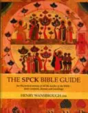 Biblický sprievodca SPCK - Ilustrovaný prehľad všetkých biblických kníh - ich obsah, témy a učenie - SPCK Bible Guide - An Illustrated Survey Of All The Books Of The Bible - Their Contents, Themes And Teachings