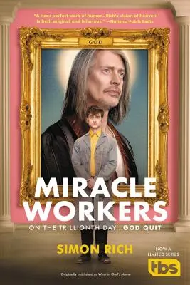 Zázrační robotníci - Miracle Workers