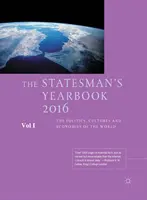 The Statesman's Yearbook: Politika, kultúry a ekonomiky sveta - The Statesman's Yearbook: The Politics, Cultures and Economies of the World
