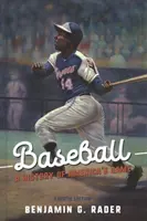 Bejzbal: História americkej hry - Baseball: A History of America's Game