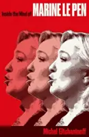 Vnútri mysle Marine Le Penovej - Inside the Mind of Marine Le Pen