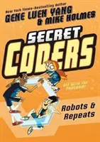 Tajní kóderi: Roboti a opakovania - Secret Coders: Robots & Repeats