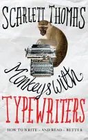 Opice s písacími strojmi - Ako písať beletriu a odhaliť tajnú silu príbehov - Monkeys with Typewriters - How to Write Fiction and Unlock the Secret Power of Stories