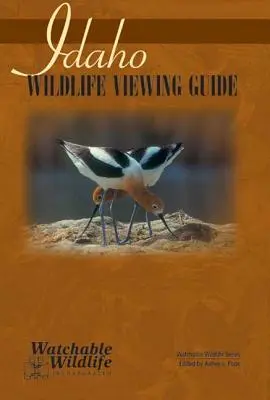 Sprievodca pozorovaním divokej prírody v Idahu - Idaho Wildlife Viewing Guide