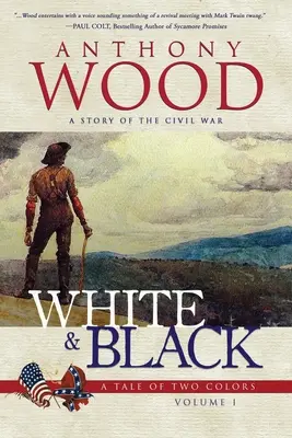 Biela a čierna: Príbeh občianskej vojny - White & Black: A Story of the Civil War