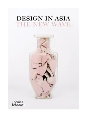 Dizajn v Ázii: Nová vlna - Design in Asia: The New Wave