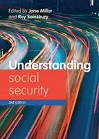 Porozumieť sociálnemu zabezpečeniu: Sociálne zabezpečenie: otázky pre politiku a prax - Understanding Social Security: Issues for Policy and Practice