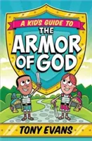 Detský sprievodca Božou výzbrojou - A Kid's Guide to the Armor of God