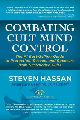 Boj proti ovládaniu mysle kultom: Vydanie: 1. najpredávanejšia príručka na ochranu, záchranu a zotavenie z deštruktívnych kultov - Combating Cult Mind Control: The #1 Best-Selling Guide to Protection, Rescue, and Recovery from Destructive Cults