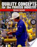 Koncepcie kvality pre spracovateľský priemysel - Quality Concepts for the Process Industry