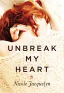 Unbreak My Heart (Nezlomte mi srdce) - Unbreak My Heart