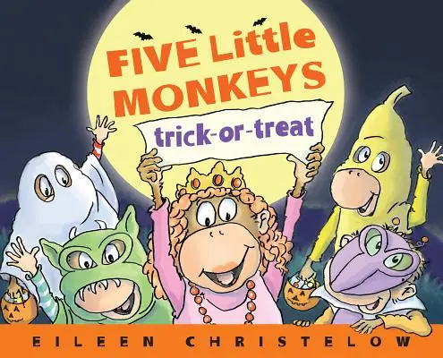 Päť malých opičiek robí triky alebo kúzla (Five Little Monkeys Trick-Or-Treat) - Five Little Monkeys Trick-Or-Treat