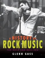 Dejiny rockovej hudby: Rocková a rocková éra (The Rock-And-Roll Era) - A History of Rock Music: The Rock-And-Roll Era