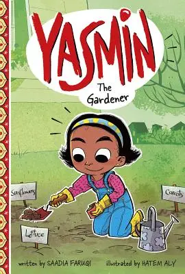 Yasmin, záhradníčka - Yasmin the Gardener