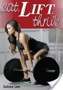 Jedzte. Lift. Thrive. - Eat. Lift. Thrive.