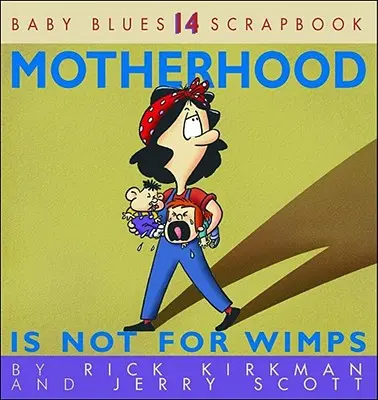 Materstvo nie je pre slabochov - Motherhood Is Not for Wimps
