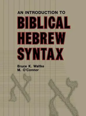 Úvod do biblickej hebrejskej syntaxe - Introduction to Biblical Hebrew Syntax