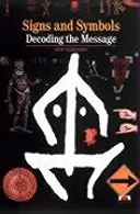 Znaky, symboly a šifry - dekódovanie správy - Signs, Symbols and Ciphers - Decoding the Message