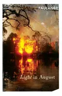 Svetlo v auguste - Light In August