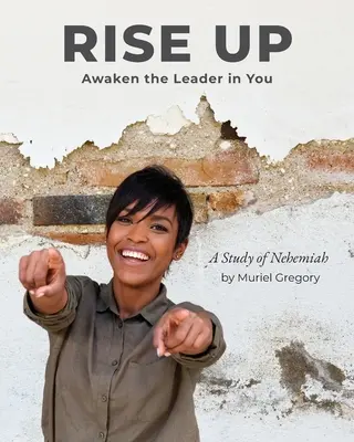 Povstaň: Prebuď v sebe vodcu - Rise Up: Awaken the Leader in You