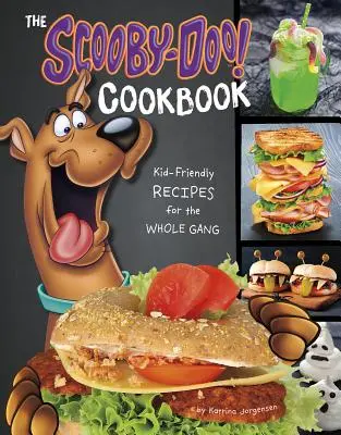 Kniha Scooby-Doo! Kuchárska kniha: Recepty pre celú partiu, ktoré sú vhodné pre deti - The Scooby-Doo! Cookbook: Kid-Friendly Recipes for the Whole Gang