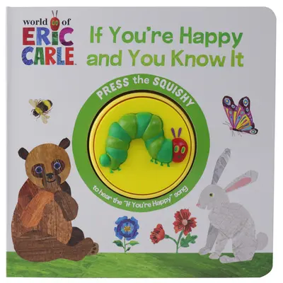 Svet Erica Carleho: Ak si šťastný a vieš to - World of Eric Carle: If You're Happy and You Know It