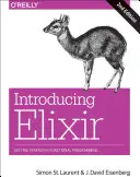 Predstavujeme Elixír: Začíname s funkčným programovaním - Introducing Elixir: Getting Started in Functional Programming